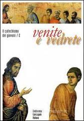 Venite e vedrete. Il catechismo dei giovani vol.2