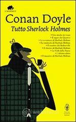 Tutto Sherlock Holmes Tutto Sherlock Holmes