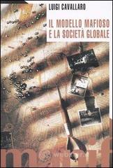 Il modello mafioso e la societ� globale