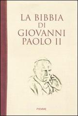 La Bibbia di Giovanni Paolo II La Bibbia di Giovanni Paolo II