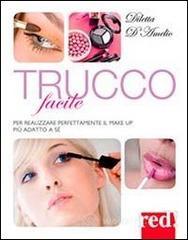 Trucco facile. Per realizzare perfettamente il make-up più adatto a sé Trucco facile. Per realizzare perfettamente il make-up più adatto a sé