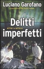Delitti Imperfetti. Atto I & atto II