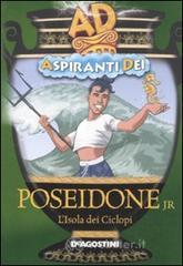 Poseidone JR. La prova dellacqua. Aspiranti Dei. E-book