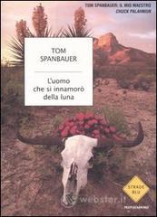 L' uomo che si innamorò della luna L' uomo che si innamorò della luna