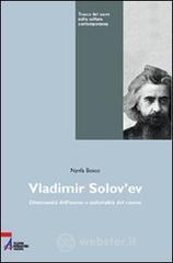 Vladimir Solov'ev. Cristianesimo e modernit�