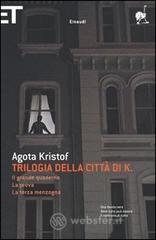 Trilogia della città di K. Trilogia della città di K.