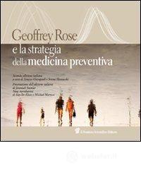 Geoffrey Rose e la strategia della medicina preventiva