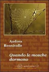 Quando le mosche dormono