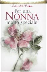 Per una nonna molto speciale