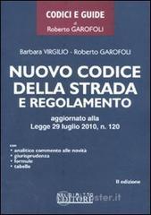 Nuovo codice della strada e regolamento Nuovo codice della strada e regolamento