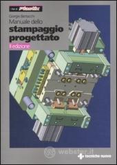 Manuale dello stampaggio progettato Manuale dello stampaggio progettato