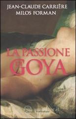 La passione di Goya