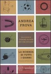 La scienza di tutti i giorni. E-book