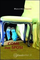 Come due sposi