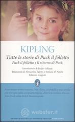 Tutte le storie di Puck il folletto: Puck il folletto-Il ritorno di Puck. Ediz. integrali Tutte le storie di Puck il folletto: Puck il folletto-Il ritorno di Puck. Ediz. integrali