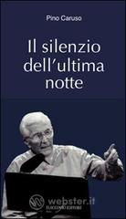 Il silenzio dell'ultima notte