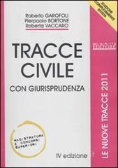 Tracce civile. Con giurisprudenza
