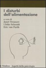 I disturbi dell'alimentazione. Diagnosi, clinica, trattamento