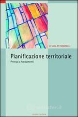 Pianificazione territoriale. Principi e fondamenti. E-book