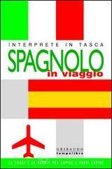 Spagnolo in viaggio. Interprete in tasca