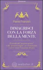 Dimagrisci con la forza della mente. E-book