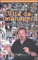 Vita da manager. Quarant'anni di musica raccontati dall'impresario Rino Fiumara