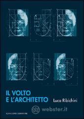 Il volto e larchitetto. E-book