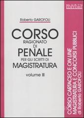 Corso ragionato di penale per gli scritti di magistratura. Con espansione online vol.3