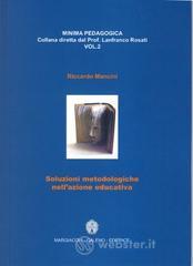 Soluzioni metodologiche nell'azione educativa