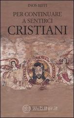 Per continuare a sentirci cristiani. A proposito di liturgia, eucaristia e chiesa