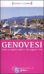 Genovesi. Guida ai migliori difetti e alle peggiori virt�