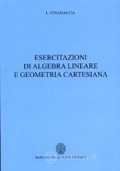 Esercitazioni di algebra lineare e geometria cartesiana