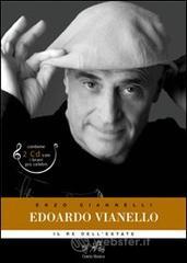 Edoardo Vianello. Il re Mida dell'estate. Con 2 CD Audio