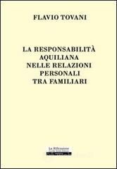 La responsabilit� aquiliana nelle relazioni personali tra familiari