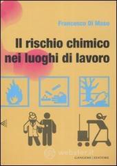 Il rischio chimico nei luoghi di lavoro. E-book