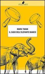 Il caso dell'elefante bianco Il caso dell'elefante bianco