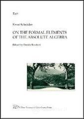On the Formal Elements of the Absolute Algebra. E-book
