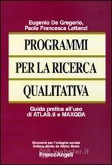 Programmi per la ricerca qualitativa. Guida pratica alluso di ATLAS.ti e MAXQDA. E-book