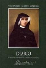 Diario. La misericordia divina nella mia anima