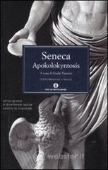Apokolokyntosis. Testo latino a fronte Apokolokyntosis. Testo latino a fronte