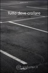 Tutto deve crollare