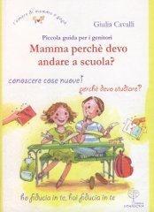 Mamma perch� devo andare a scuola?