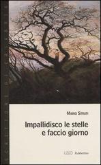 Impallidisco le stelle e faccio giorno Impallidisco le stelle e faccio giorno