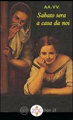 Sabato sera a casa da noi