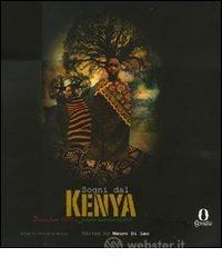 Sogni dal Kenia. Ediz. multilingue Sogni dal Kenia. Ediz. multilingue