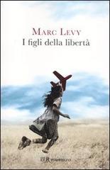 I figli della libertà I figli della libertà