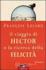 Il viaggio di Hector o la ricerca della felicit�