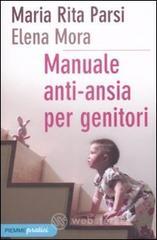 Manuale anti-ansia per genitori