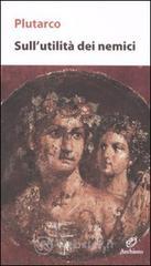 Sull'utilit� dei nemici