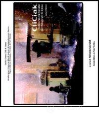 Cliciak. Fotografi di scena del cinema italiano